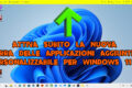ATTIVA SUBITO LA NUOVA BARRA DELLE APPLICAZIONI AGGIUNTIVA PERSONALIZZABILE PER WINDOWS 11 !!!